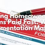 Getting Homeowner's Claims Paid Fast_ Why Documentation Matters