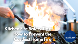 Kitchen Fire Safety Tips_ How to Prevent the Costliest Home Fire
