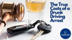 The True Costs of a Drunk Driving Arrest