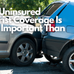 Why Uninsured Motorist Coverage Is More Important Than Ever